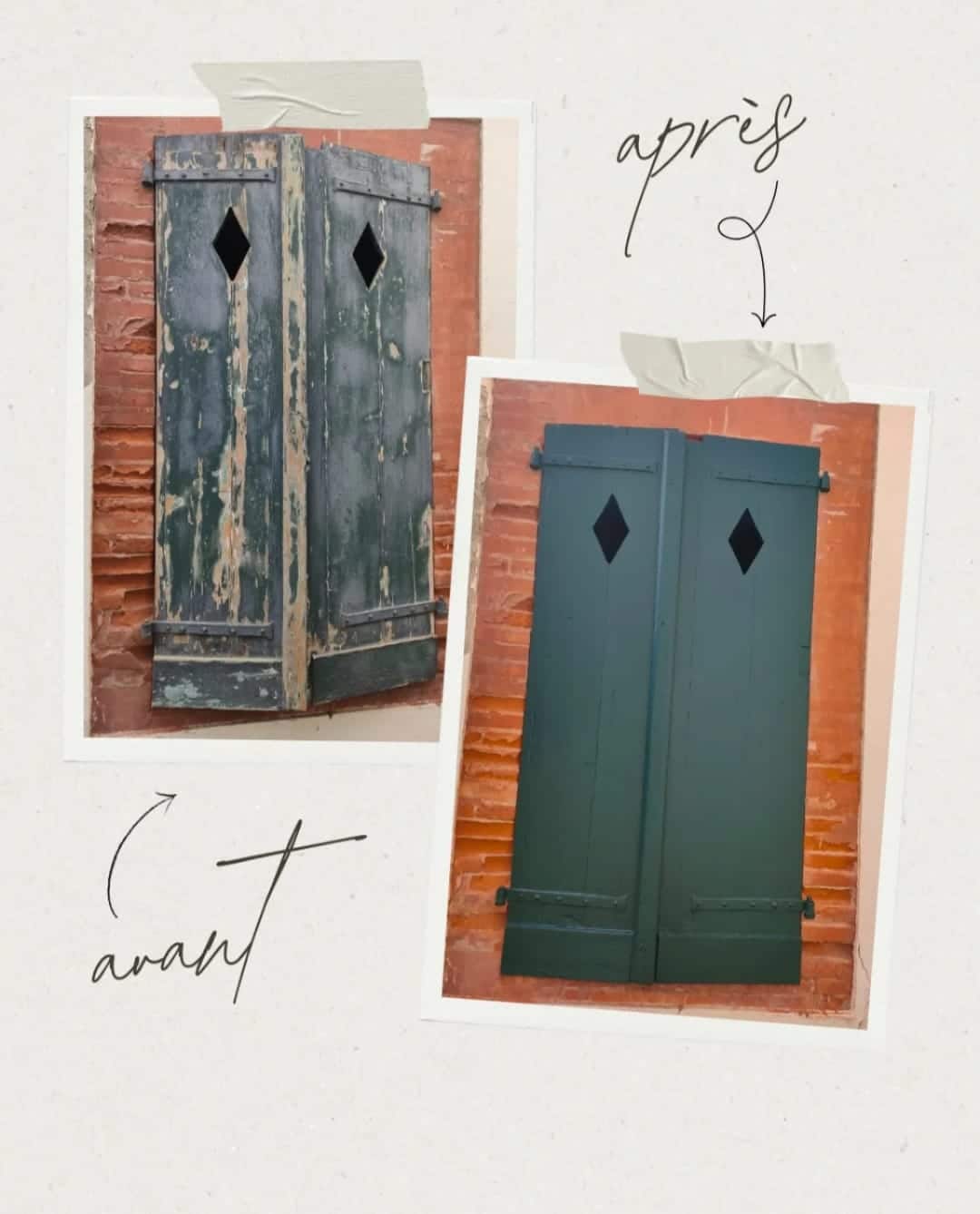 Rénovation de volets battants verts : avant et après avec texte manuscrit sur mur de briques.